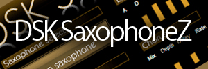 無料シンセサイザーソフト&フリー音源【DSK SaxophoneZ】